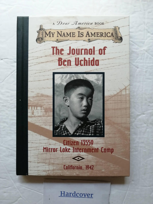 Journal of Ben Uchida: Citizen 13559 Mirror Lake Internment Camp book cover