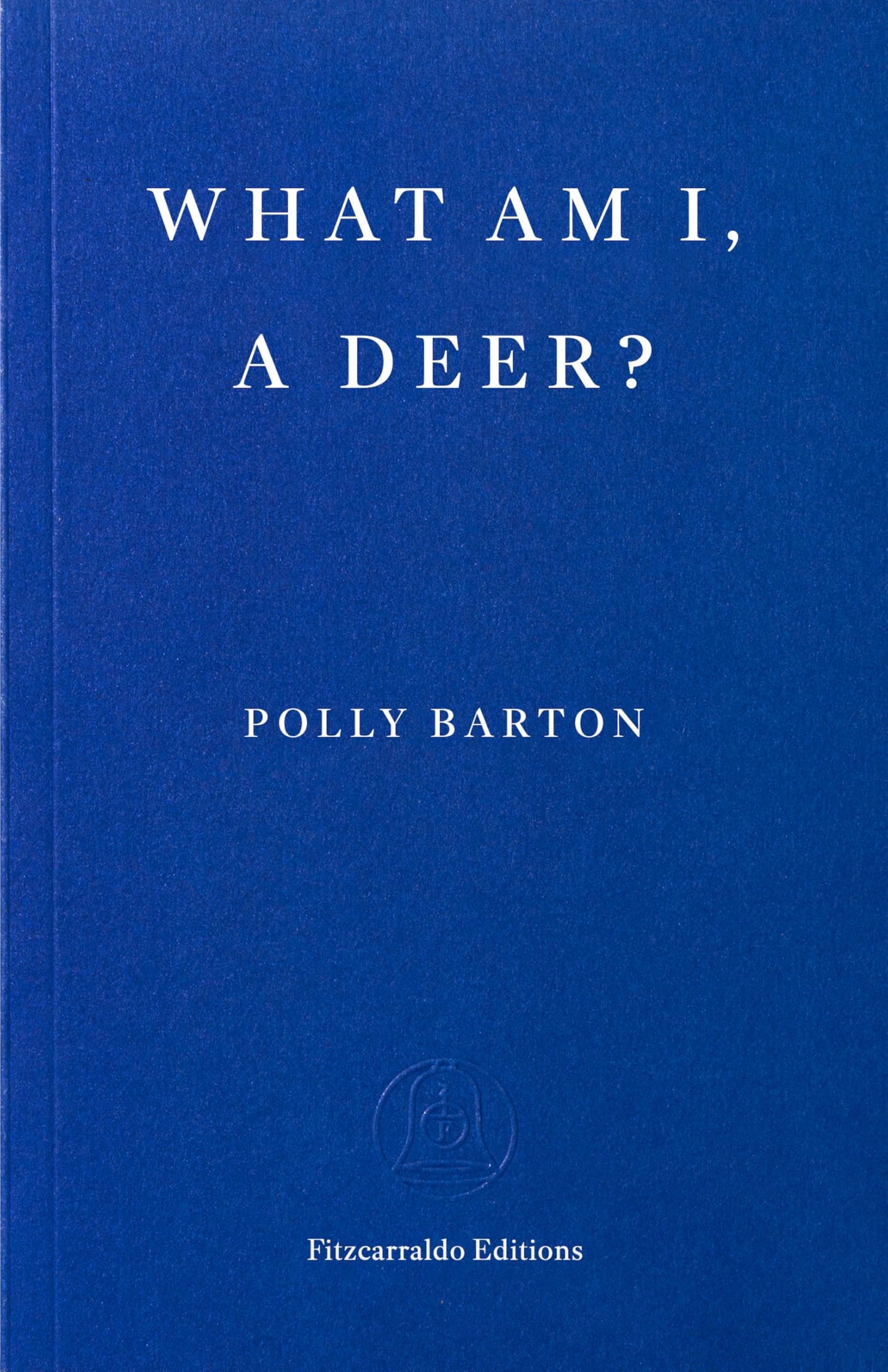 What Am I, a Deer? book cover
