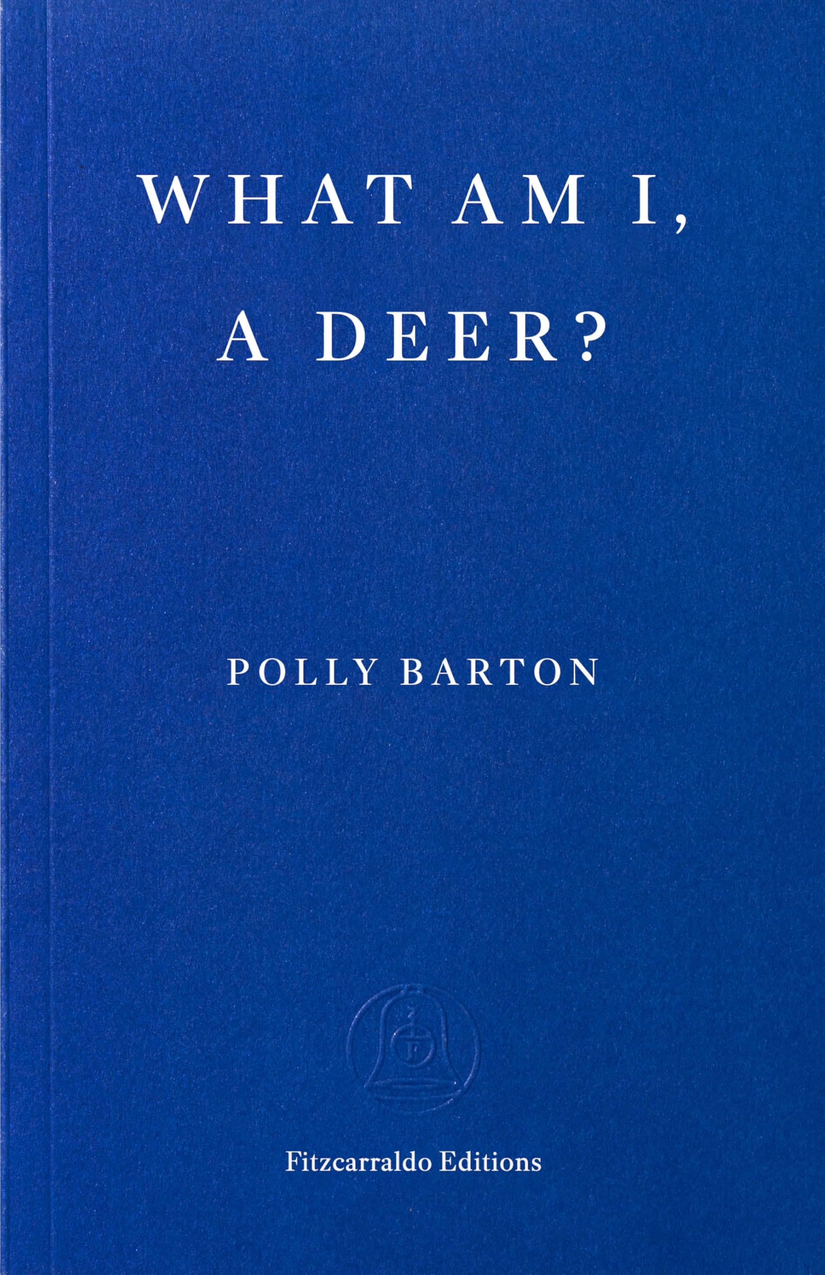 What Am I, a Deer? book cover
