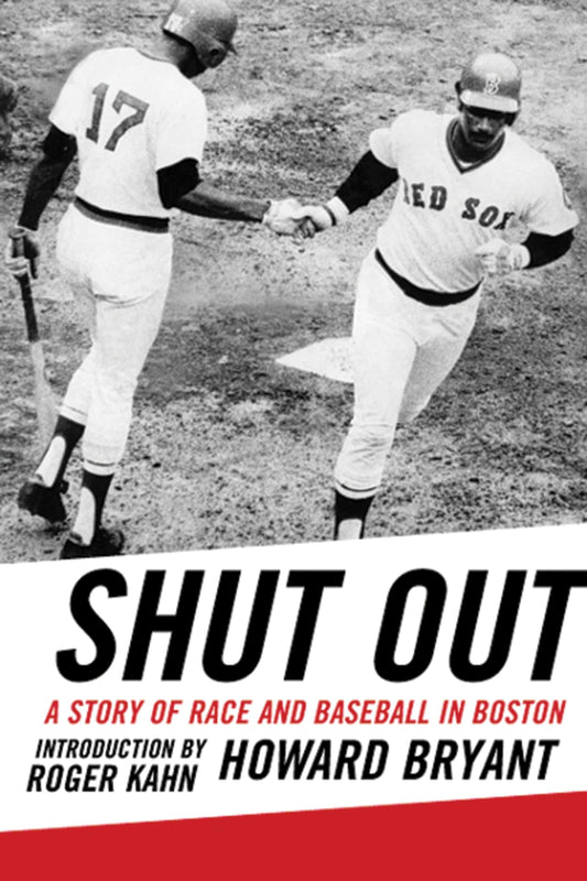 Shut Out: A Story of Race and Baseball in Boston book cover