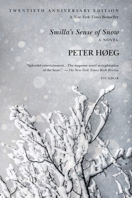 Smilla's Sense of Snow: A Novel