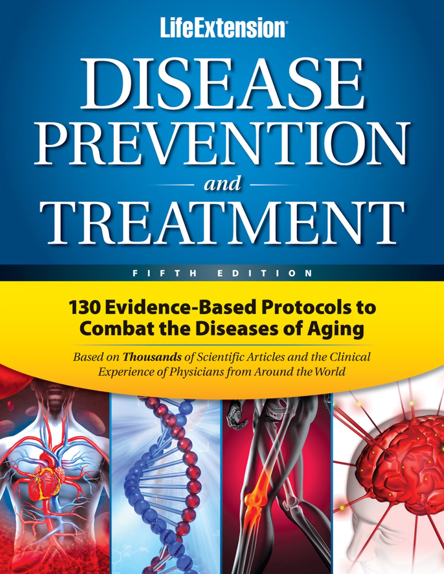 Disease Prevention & Treatment: 130 Evidence-Based Protocols to Combat the Diseases of Aging book cover