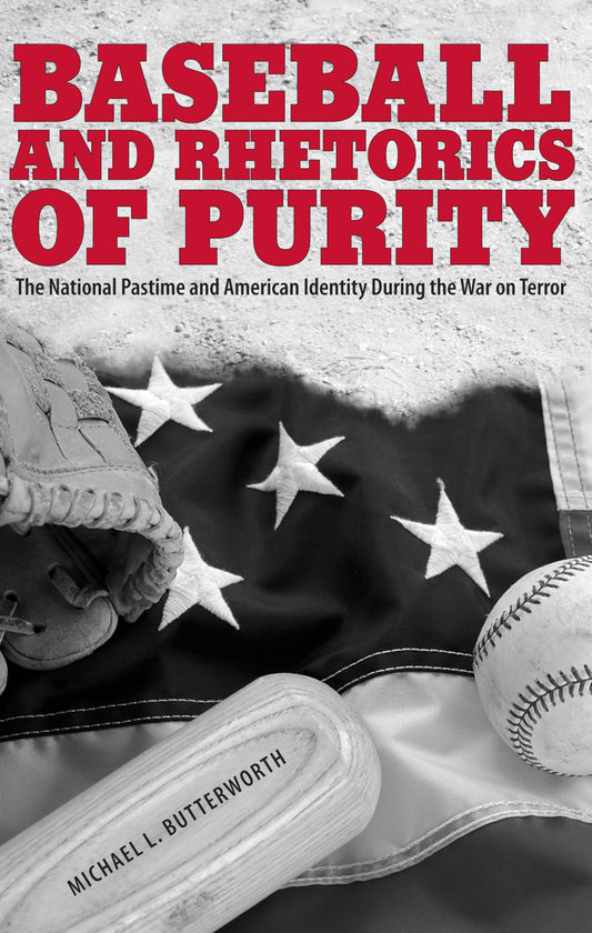 Baseball and Rhetorics of Purity book cover