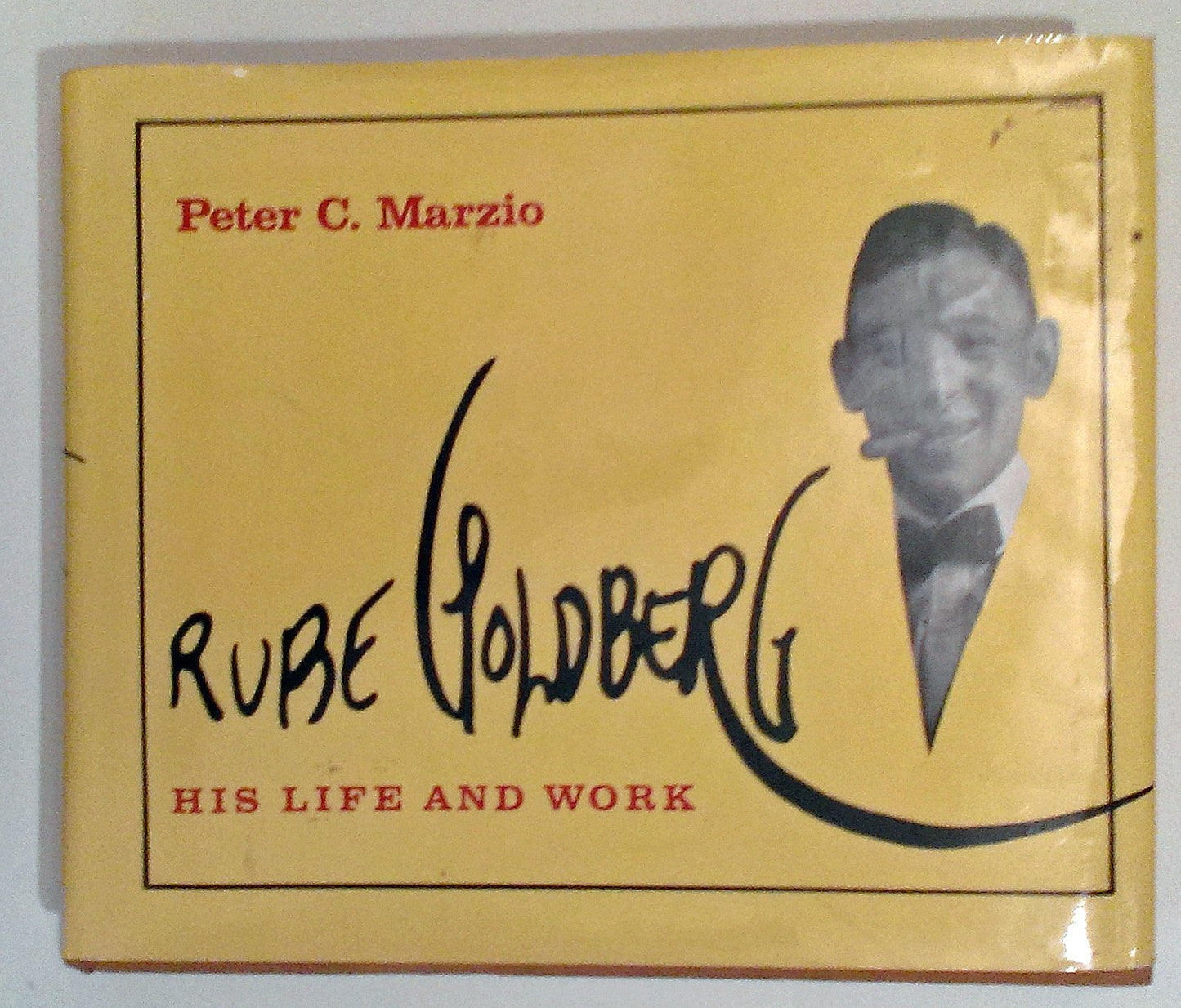 Rube Goldberg; His Life and Work ([) book cover