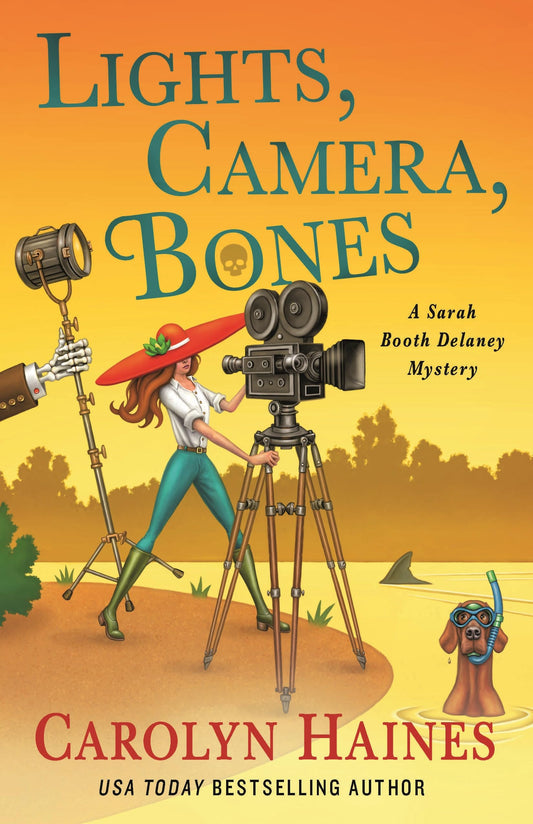 Lights, Camera, Bones: A Sarah Booth Delaney Mystery book cover