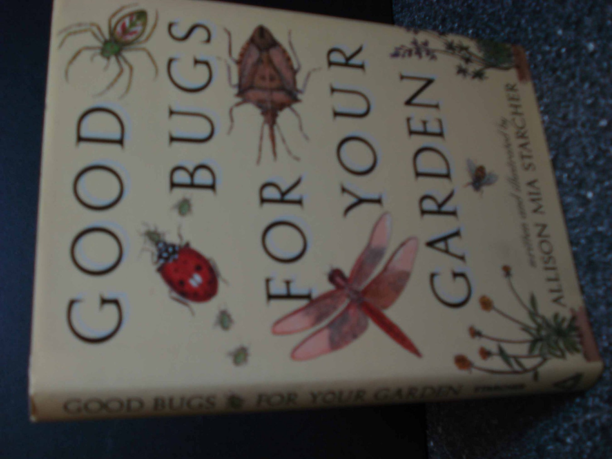 Good Bugs for Your Garden book cover