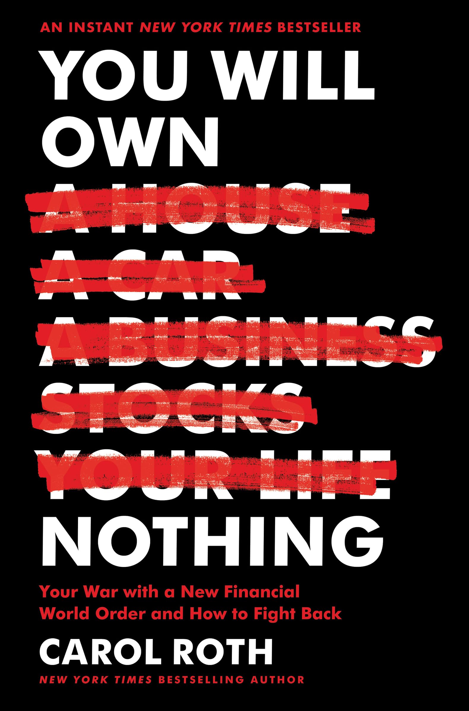 You Will Own Nothing: Your War with a New Financial World Order and How to Fight Back book cover