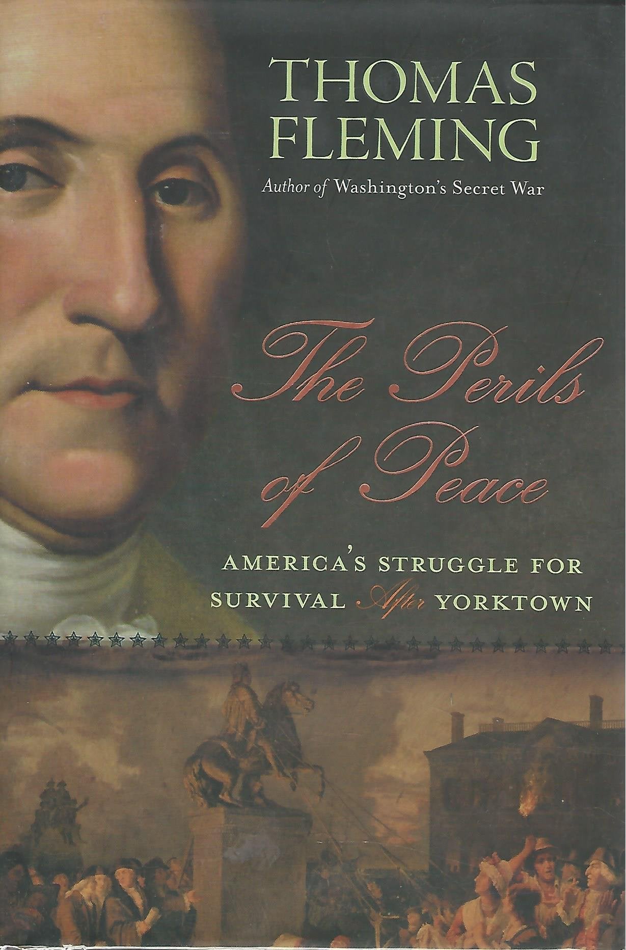 Perils of Peace: America's Struggle for Survival After Yorktown book cover