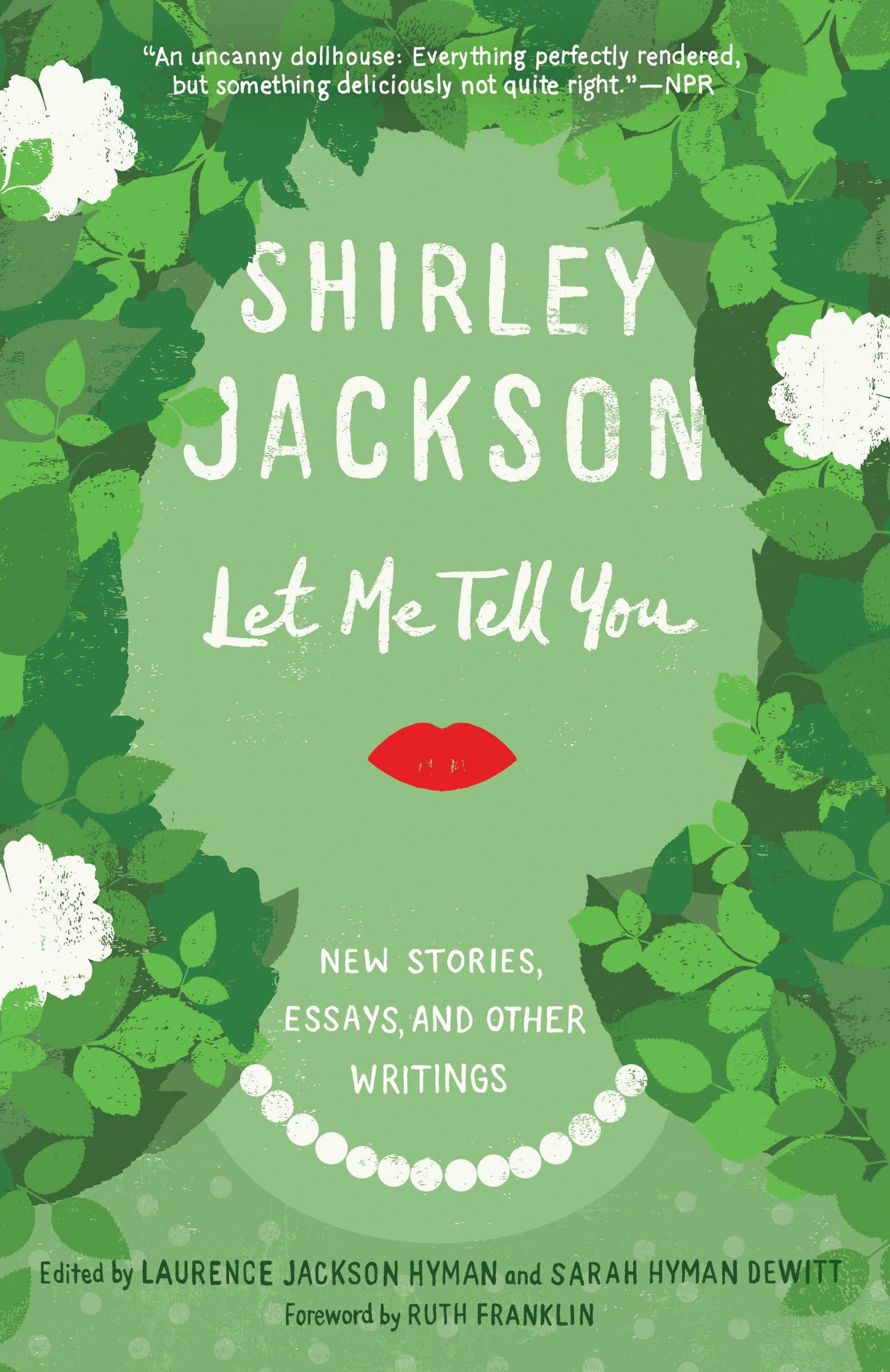 Let Me Tell You: New Stories, Essays, and Other Writings book cover