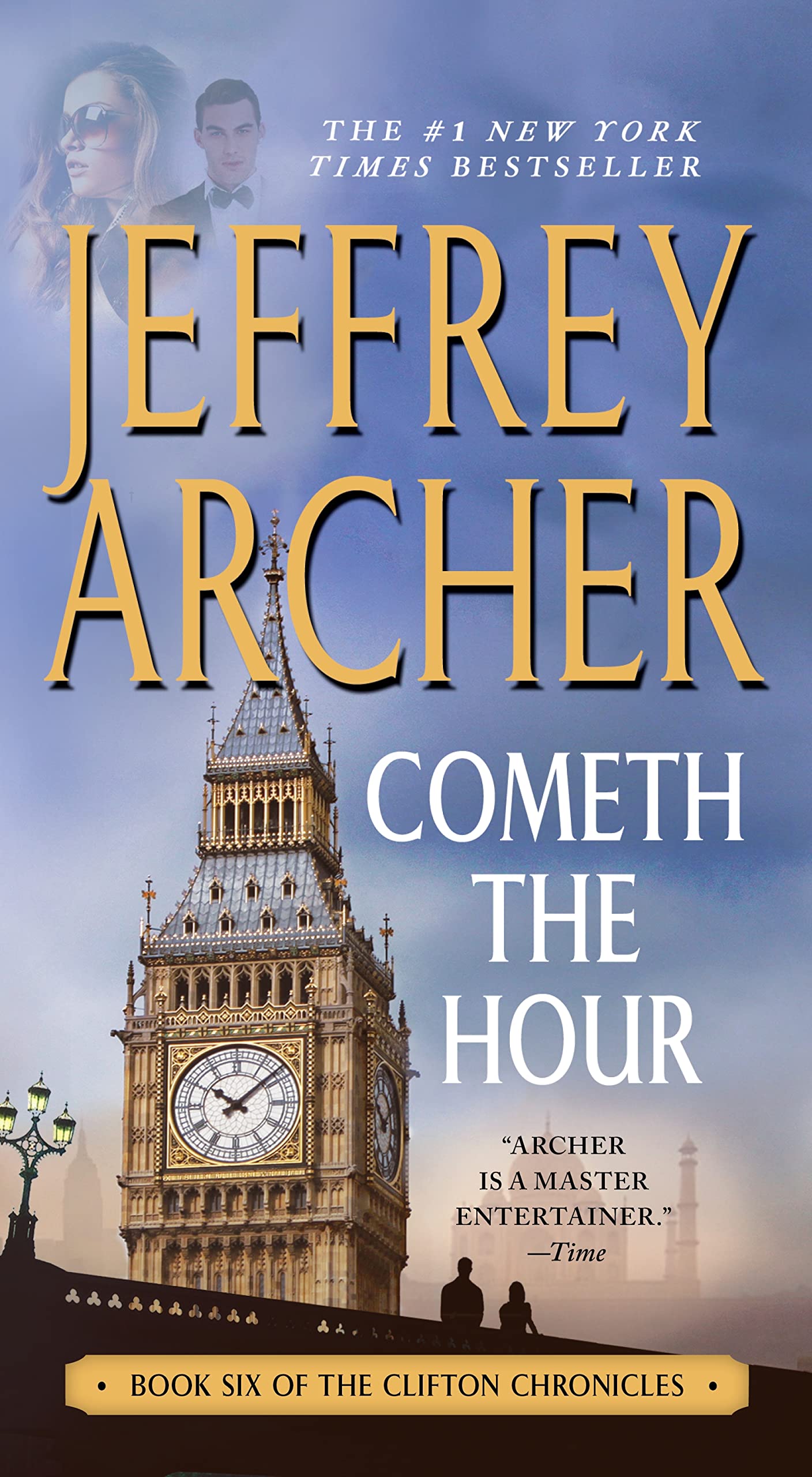 Cometh the Hour: Book Six of the Clifton Chronicles