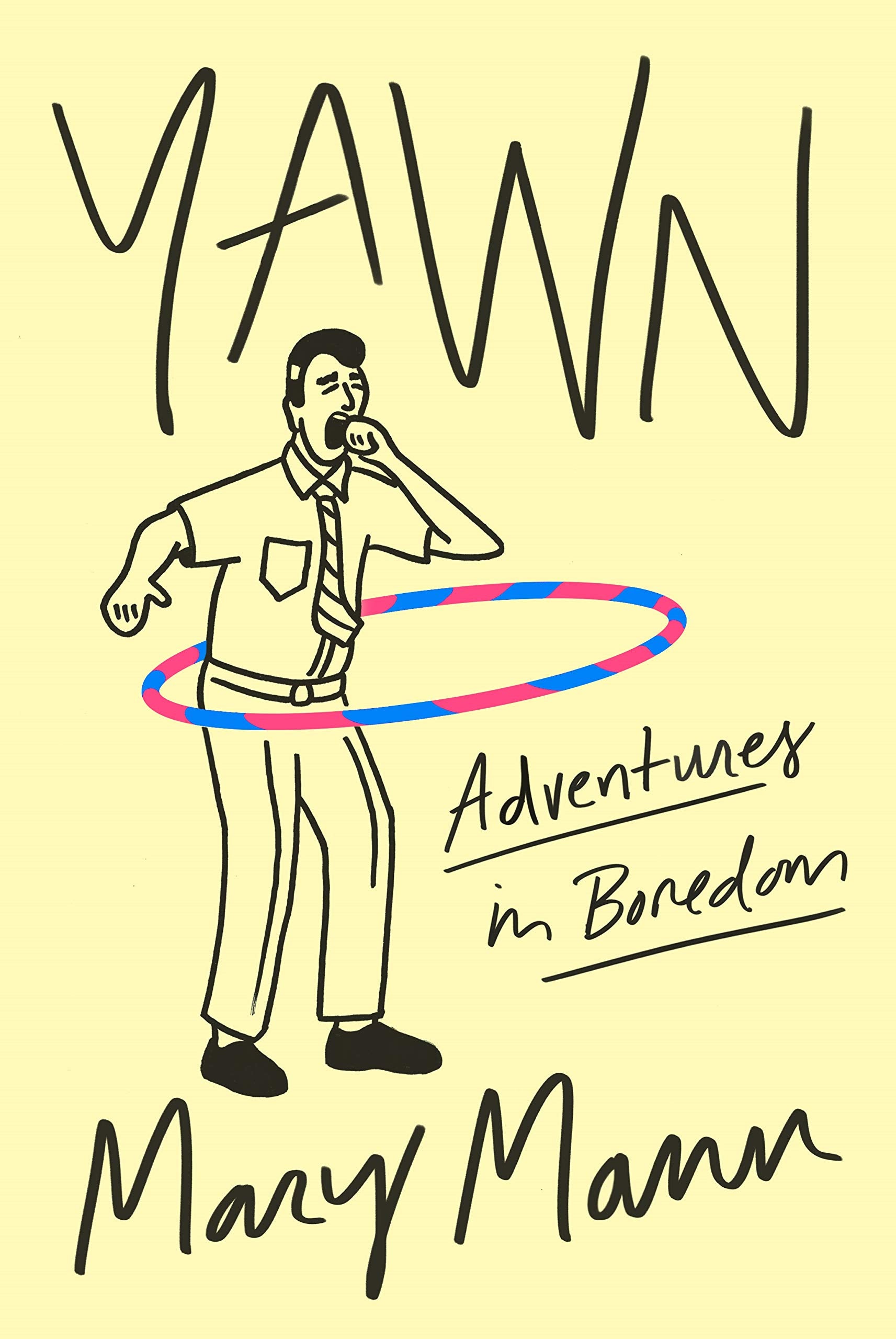 Yawn: Adventures in Boredom book cover