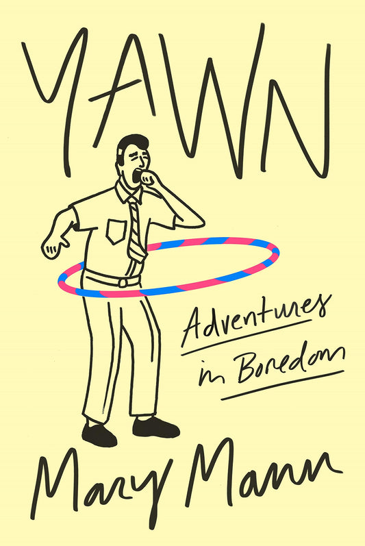 Yawn: Adventures in Boredom book cover