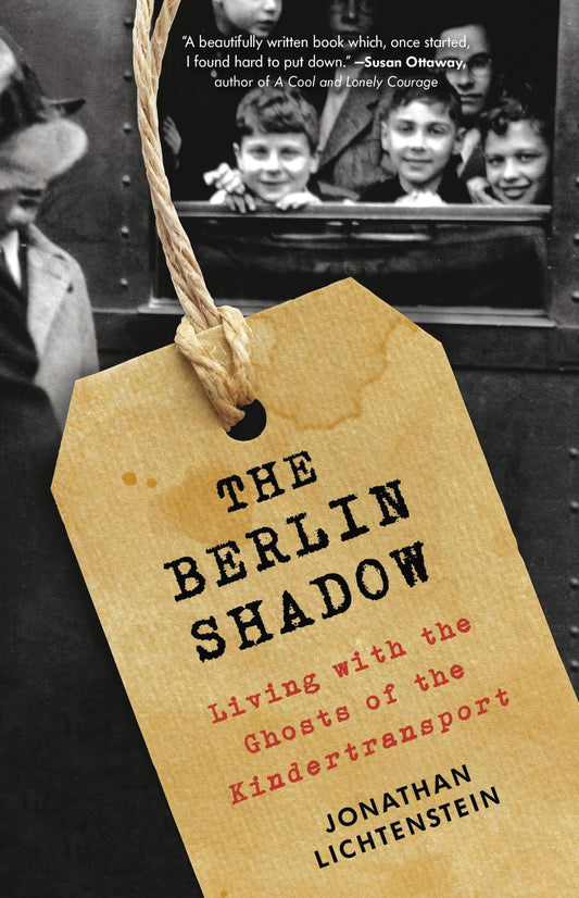 Berlin Shadow: Living with the Ghosts of the Kindertransport book cover