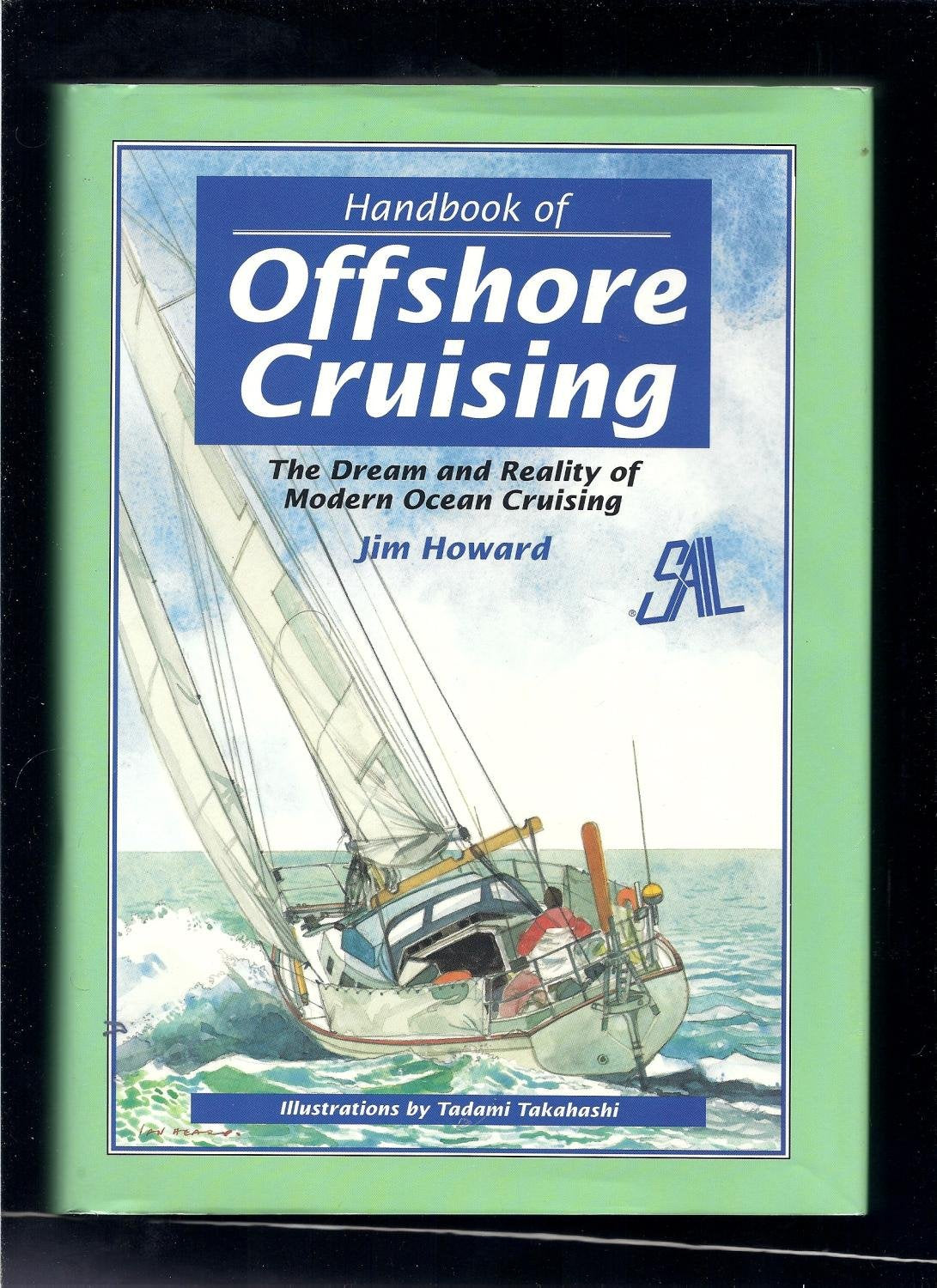 Handbook of Offshore Cruising: The Dream and Reality of Modern Ocean Sailing book cover