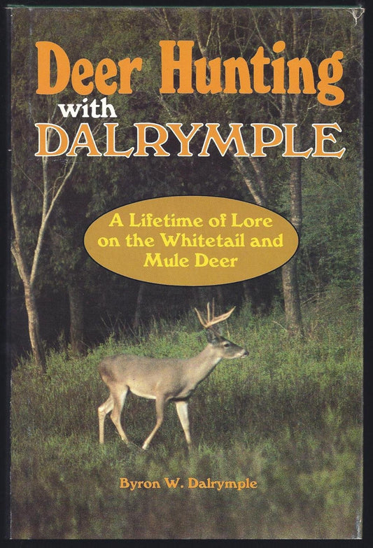 Deer Hunting with Dalrymple (Arco)
