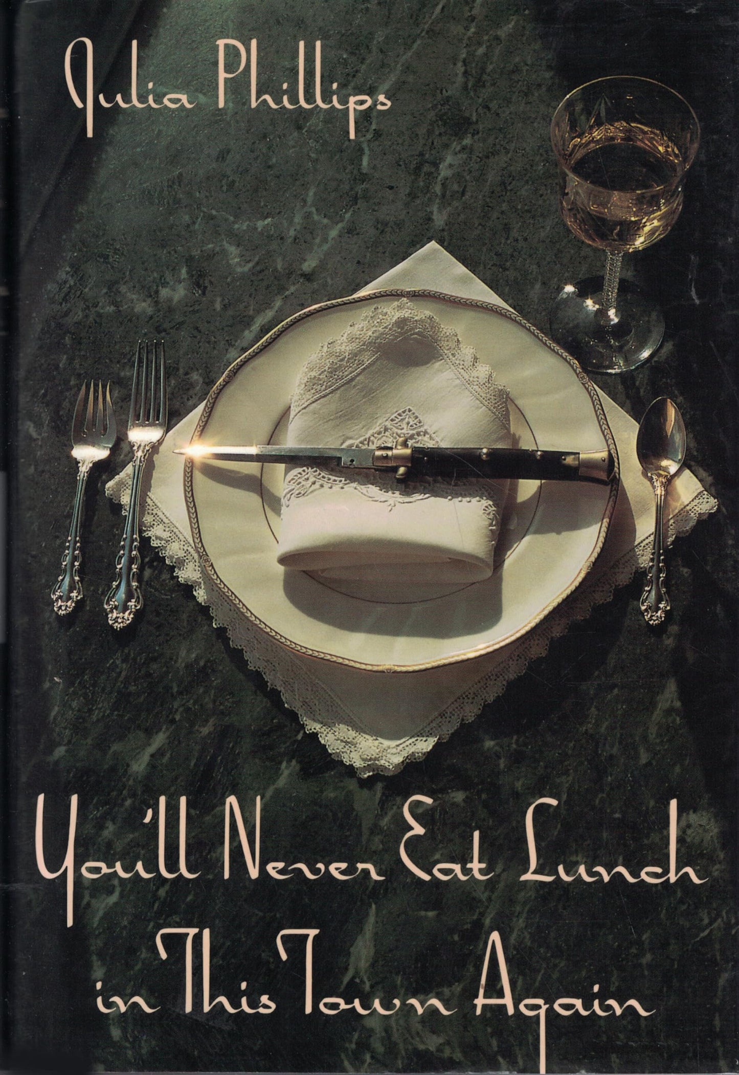 You'll Never Eat Lunch in This Town Again book cover
