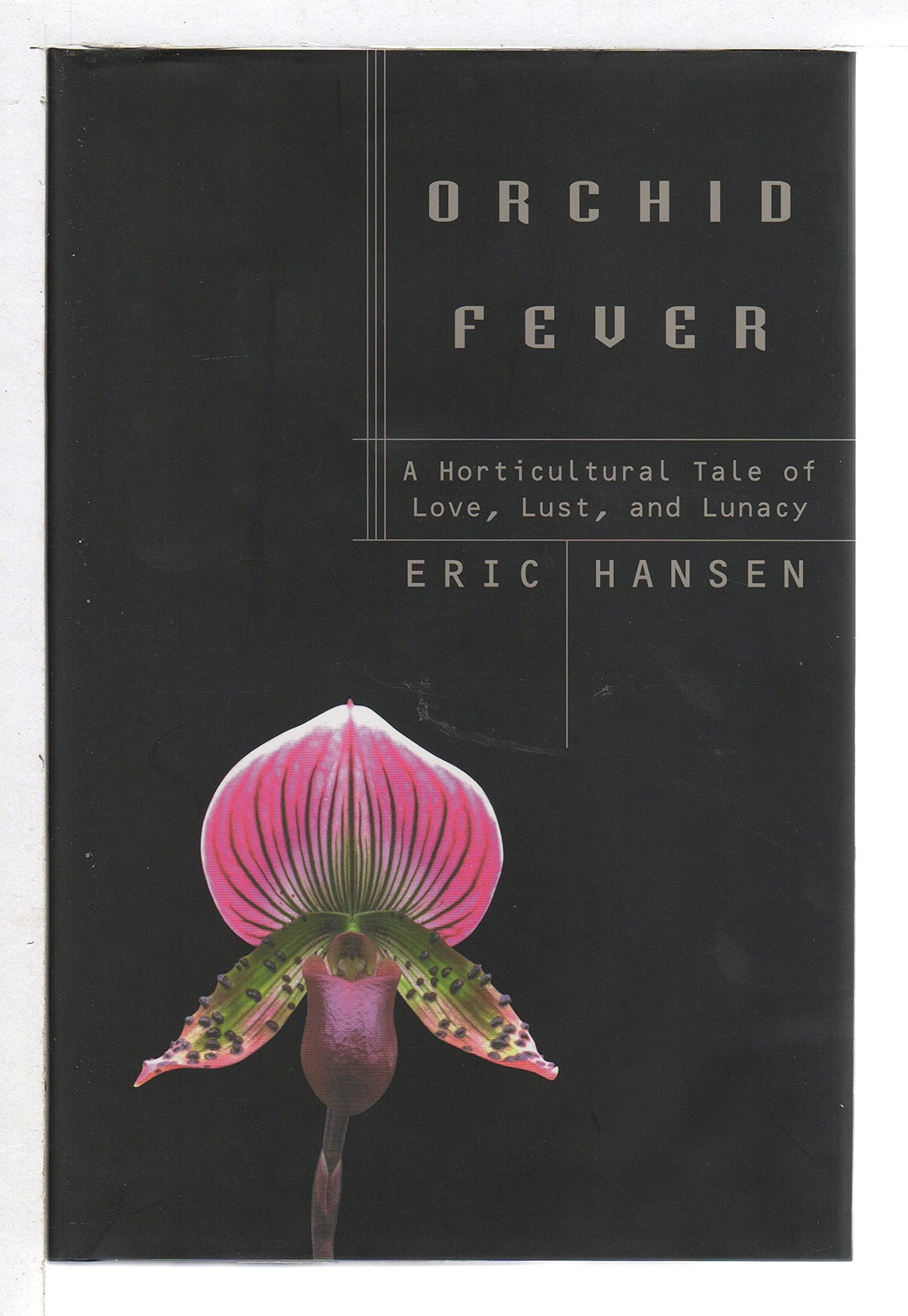 Orchid Fever: A Horticultural Tale of Love, Lust, and Lunacy book cover