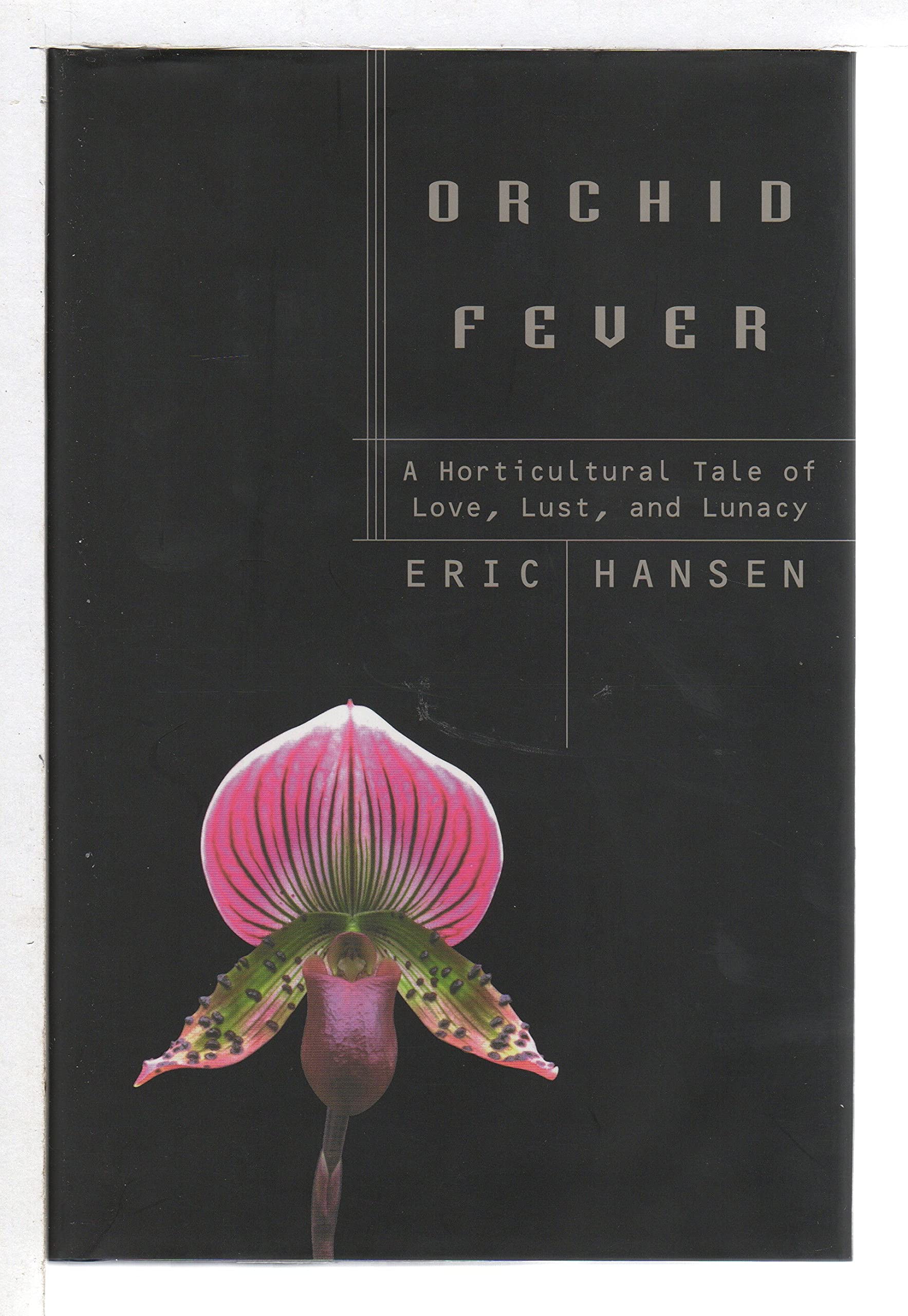 Orchid Fever: A Horticultural Tale of Love, Lust, and Lunacy book cover