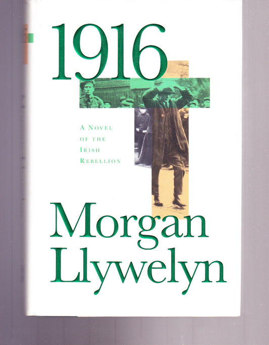 1916: A Novel of the Irish Rebellion book cover