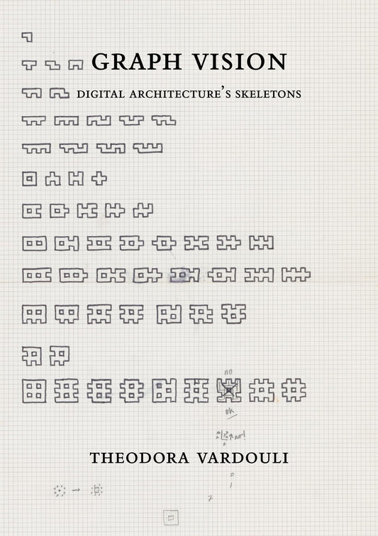 Graph Vision: Digital Architecture's Skeletons book cover