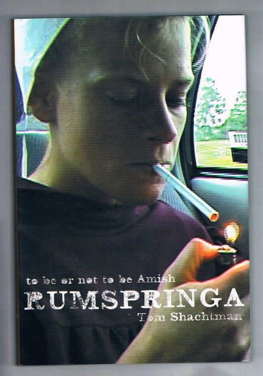 Rumspringa: To Be or Not to Be Amish book cover