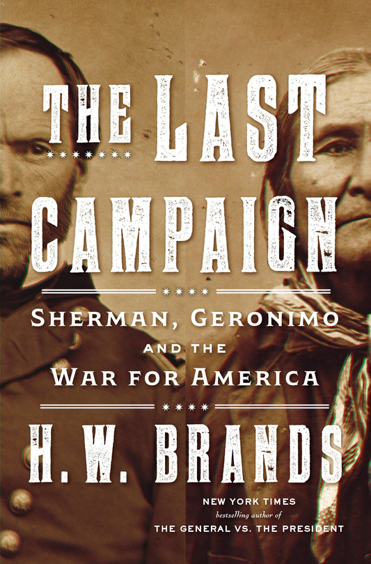 Last Campaign: Sherman, Geronimo and the War for America book cover