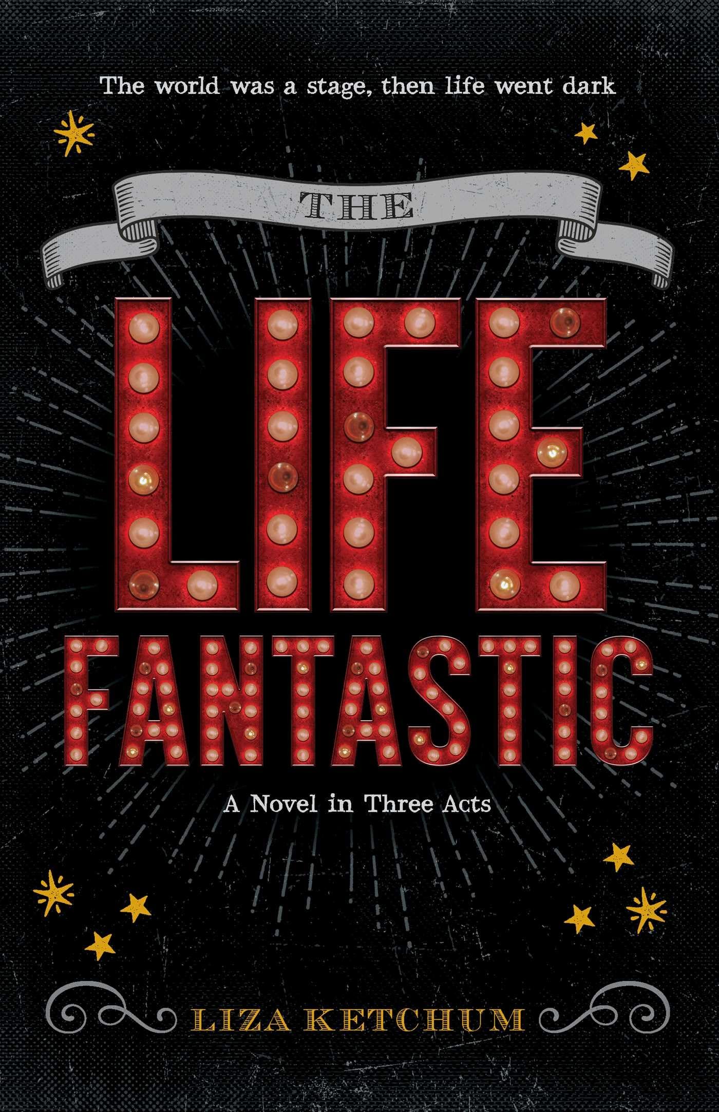 Life Fantastic: A Novel in Three Acts book cover