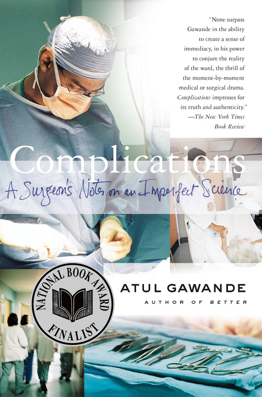 Complications: A Surgeon's Notes on an Imperfect Science book cover