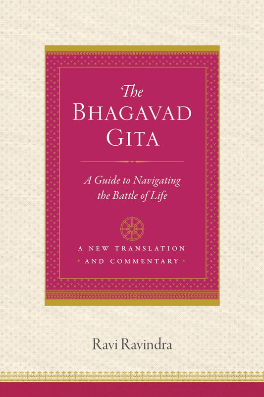 Bhagavad Gita: A Guide to Navigating the Battle of Life book cover