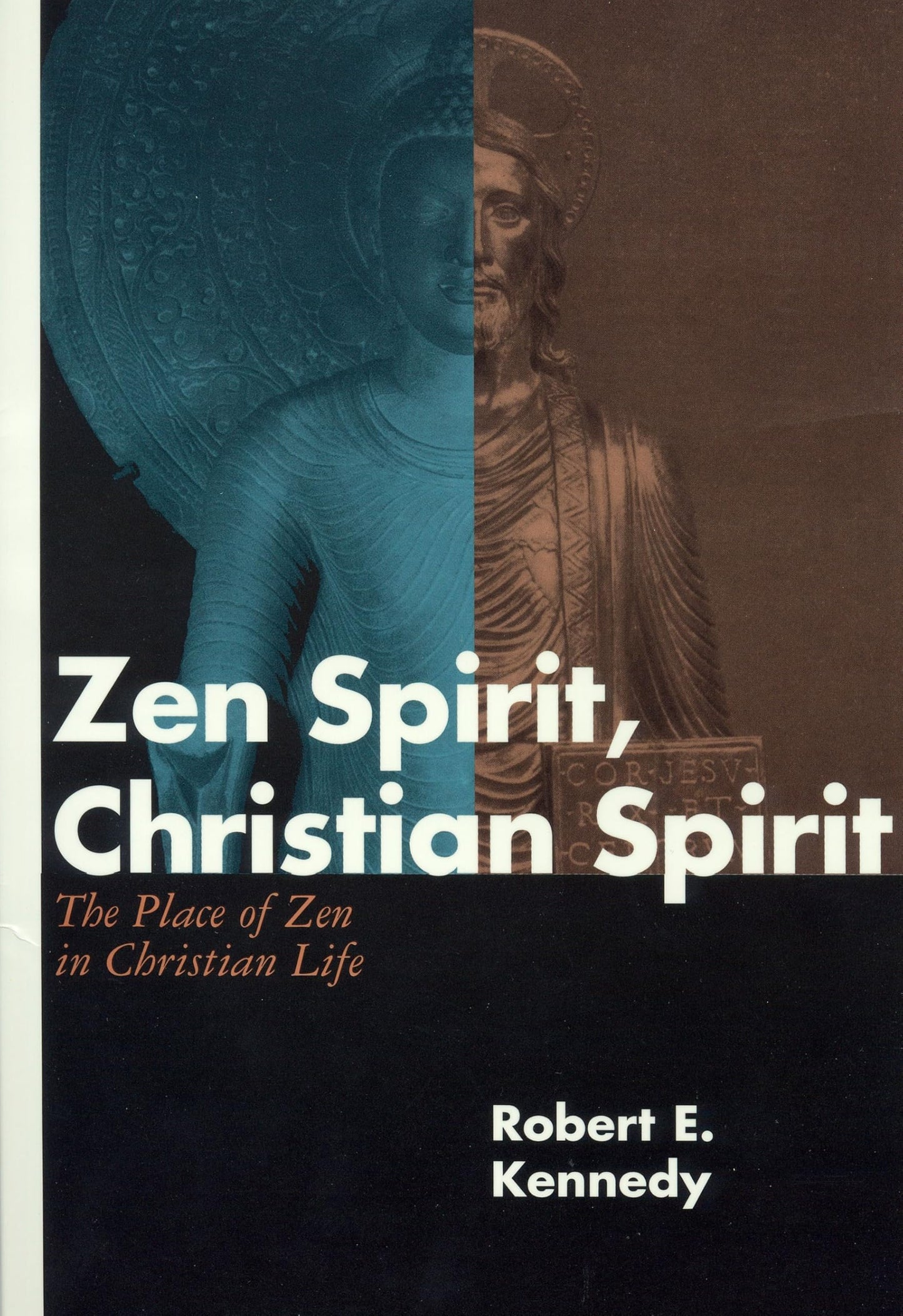 Zen Spirit, Christian Spirit: Revised and Updated Second Edition book cover