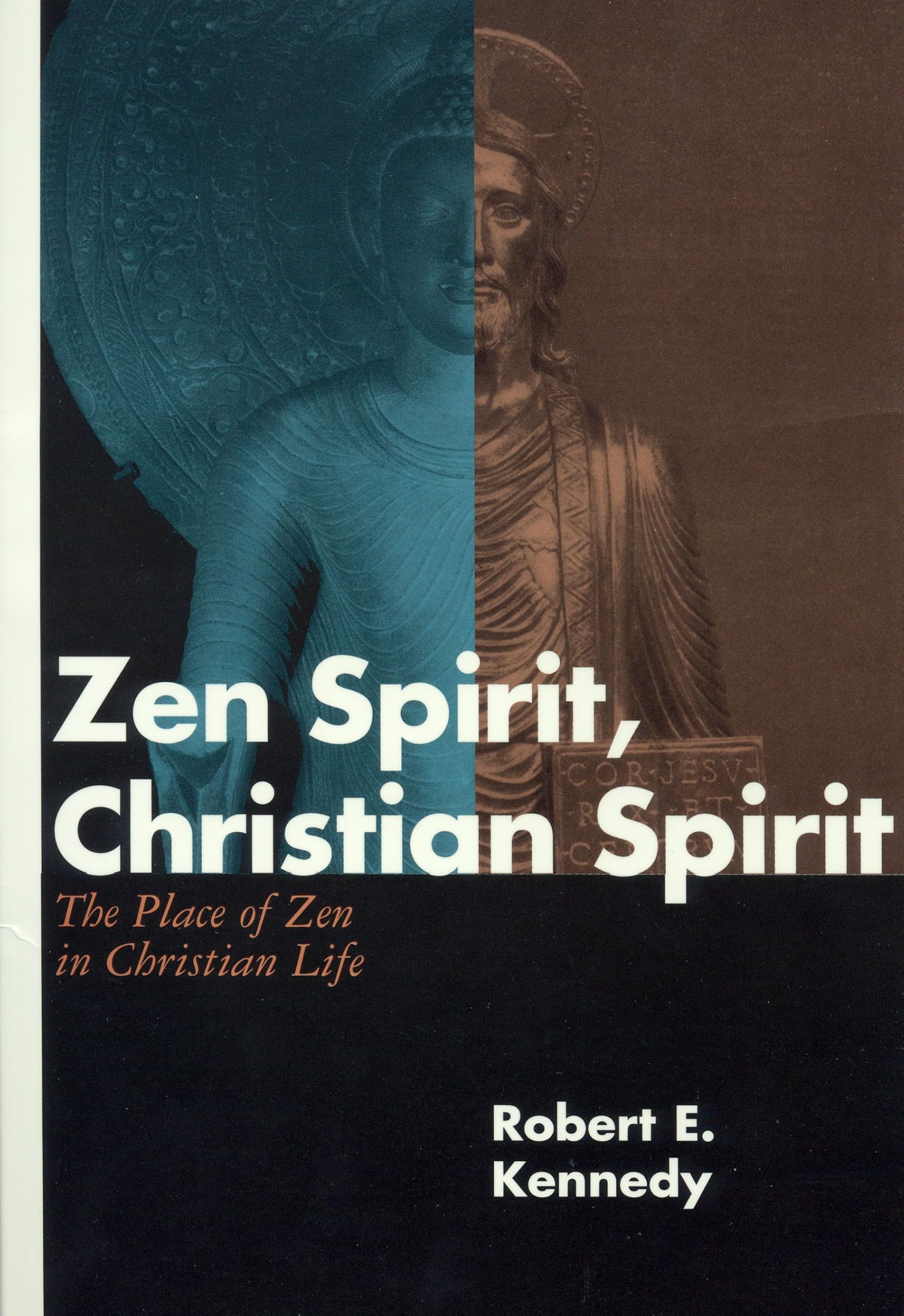 Zen Spirit, Christian Spirit: Revised and Updated Second Edition book cover
