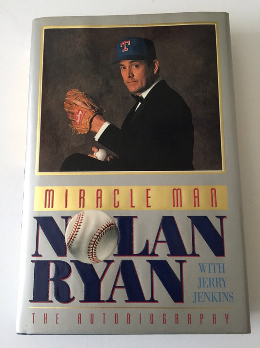 Miracle Man: Nolan Ryan, the Autobiography
