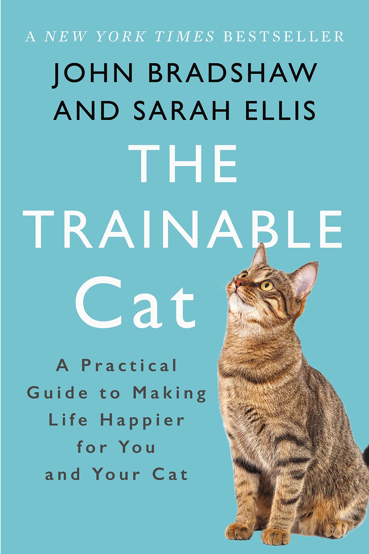 Trainable Cat: A Practical Guide to Making Life Happier for You and Your Cat book cover