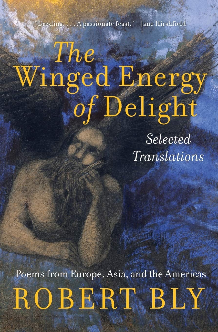 Winged Energy of Delight: Selected Translations