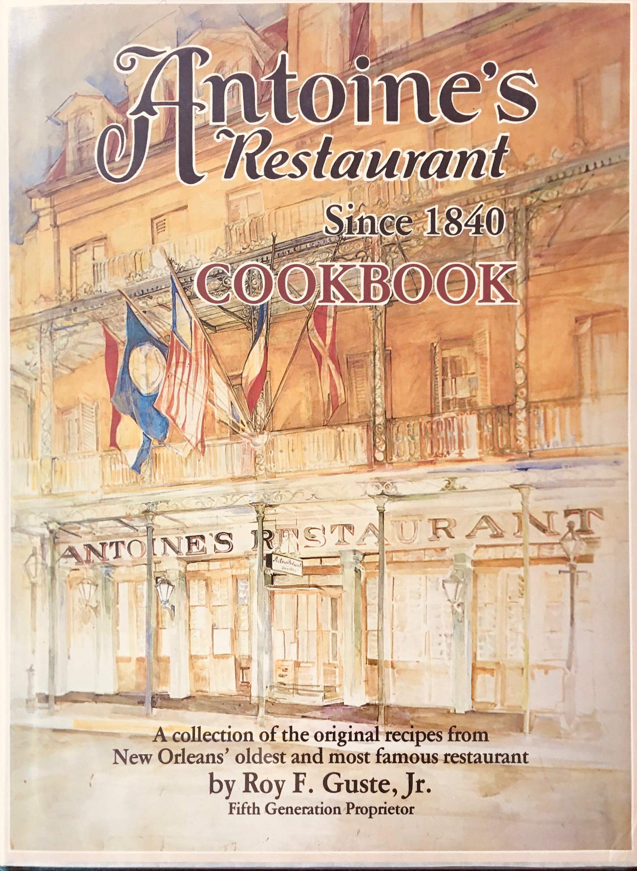 Antoine's Restaurant Since 1840 Cookbook book cover