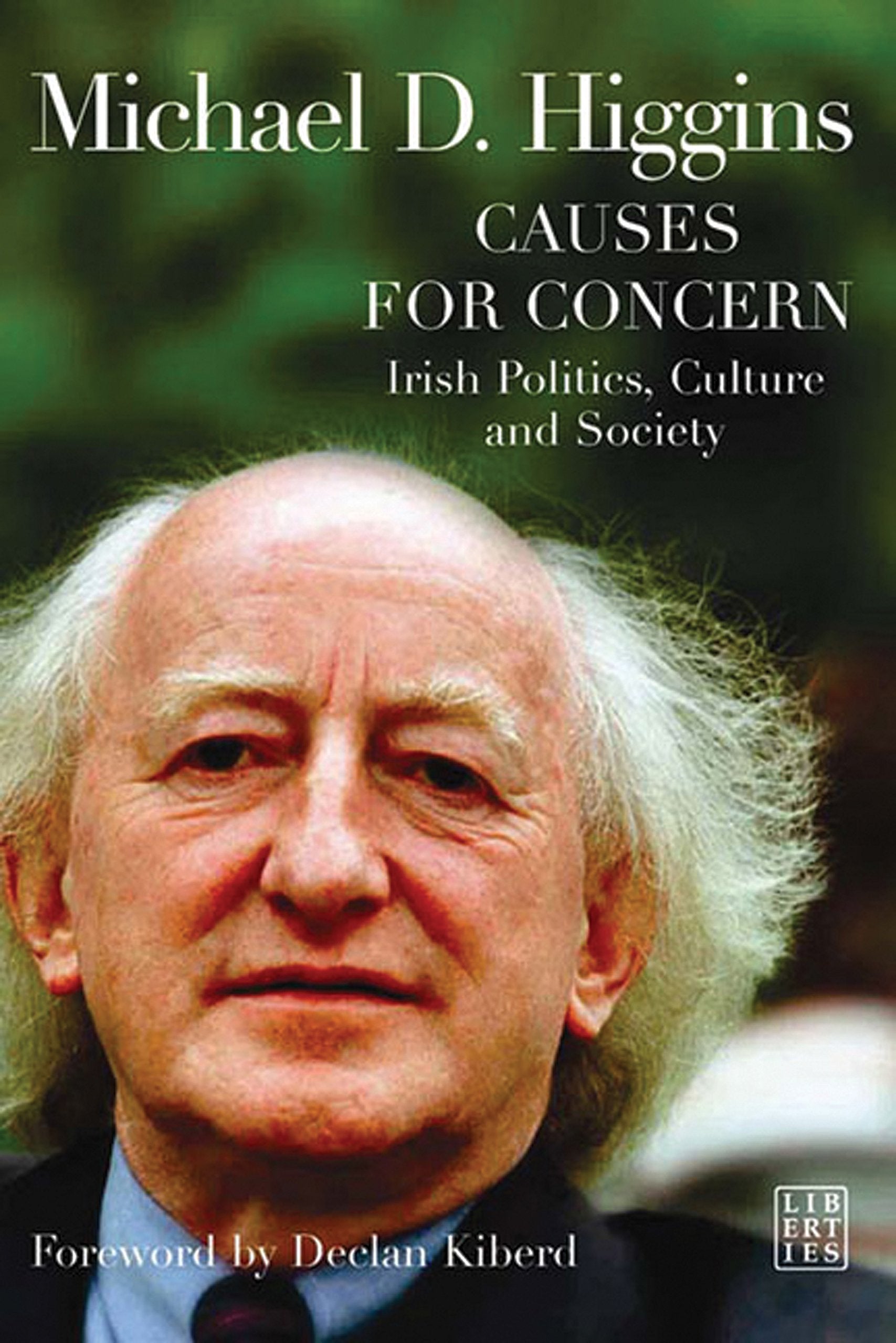 Causes for Concern: Irish Politics, Culture and Society book cover