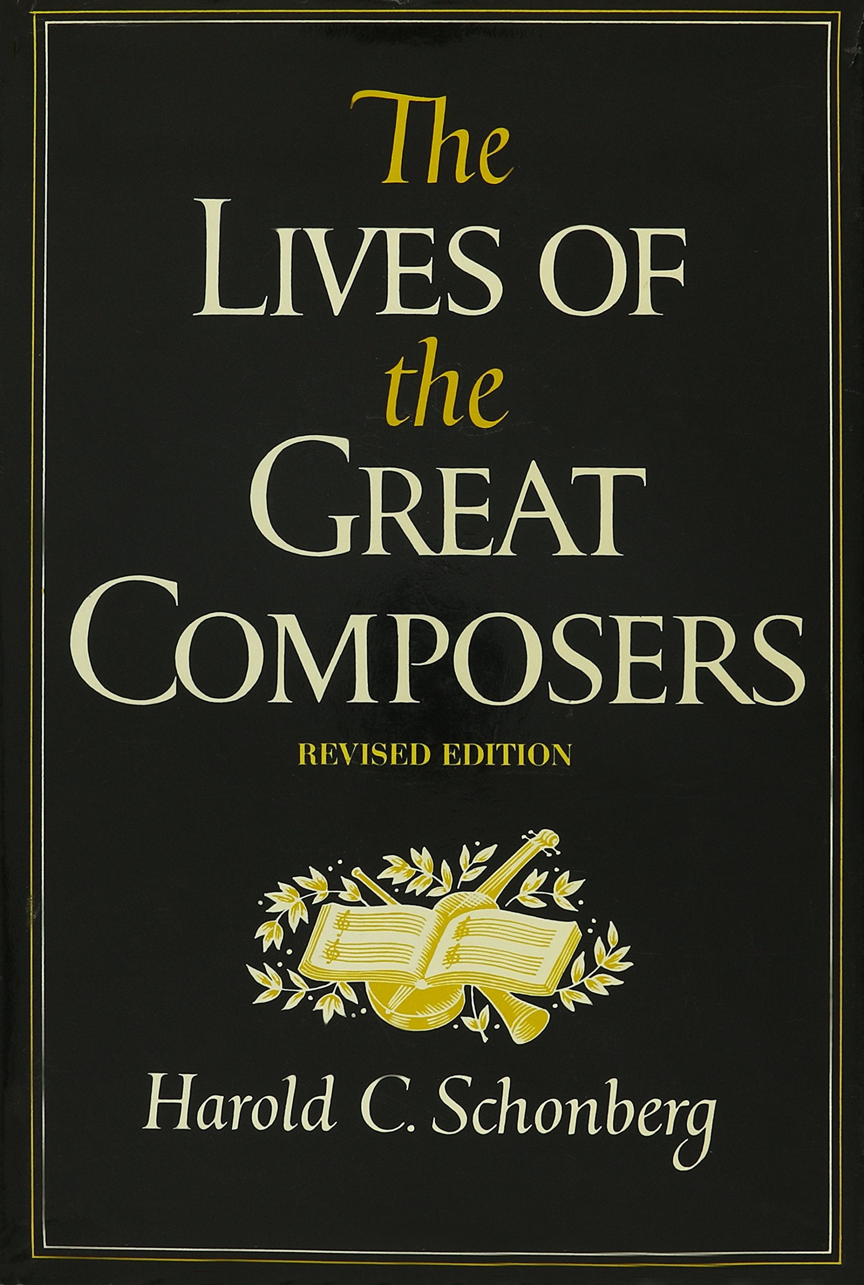 The Lives of the Great Composers book cover