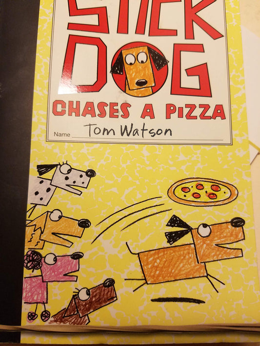 Stick Dog Chases a Pizza book cover