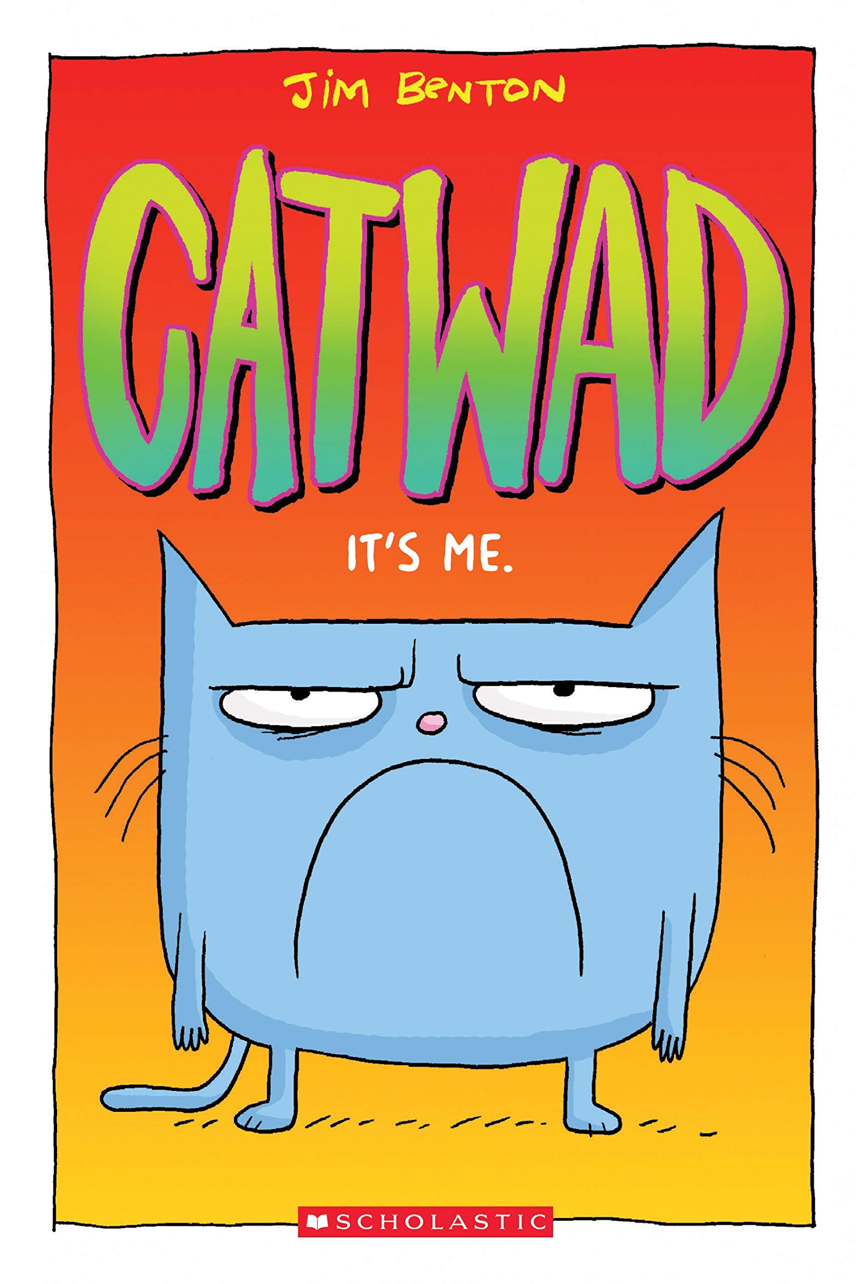 It's Me. a Graphic Novel (Catwad #1): Volume 1 book cover