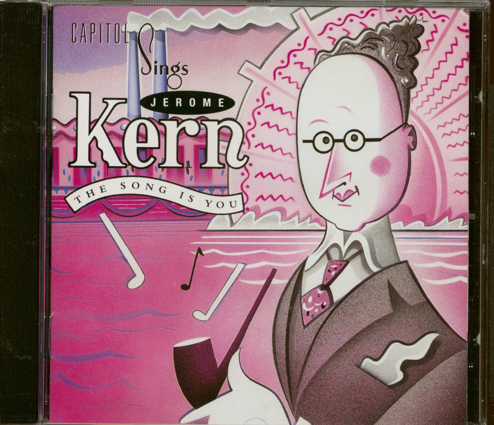 The Song Is You: Capitol Sings Jerome Kern { Various Artists } book cover