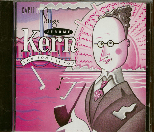 The Song Is You: Capitol Sings Jerome Kern { Various Artists } book cover