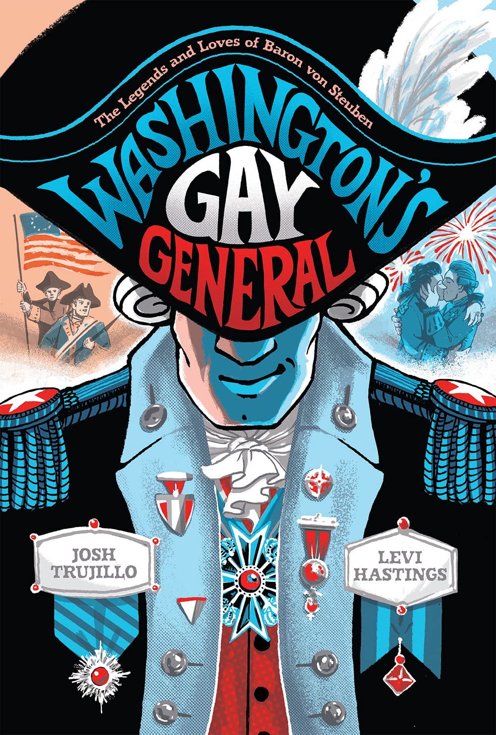 Washington's Gay General: The Legends and Loves of Baron Von Steuben book cover