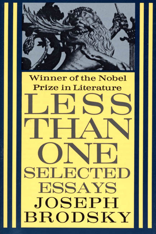 Less Than One: Selected Essays book cover