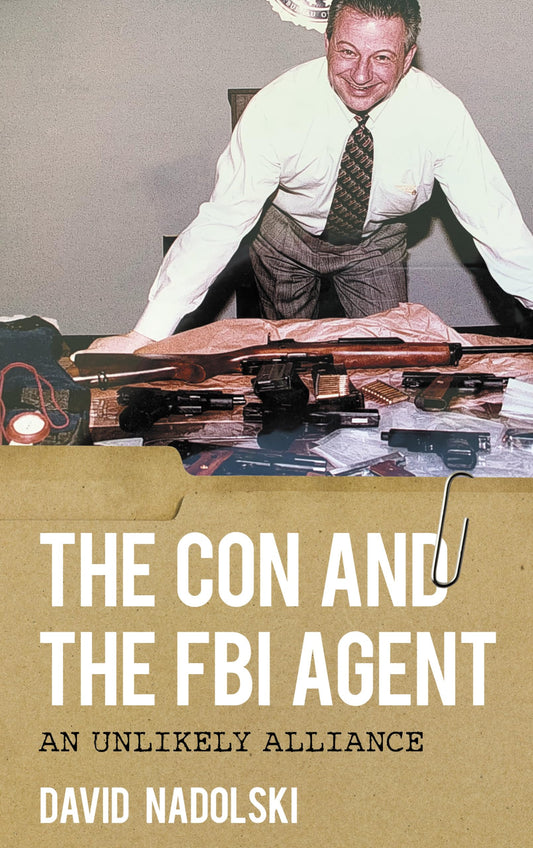 Con and the FBI Agent: An Unlikely Alliance book cover