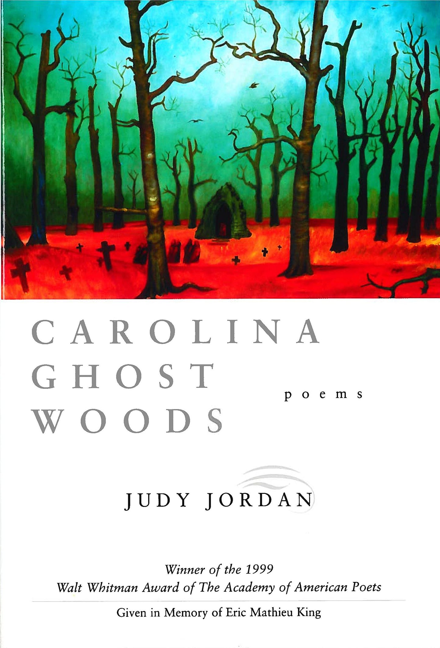 Carolina Ghost Woods: Poems