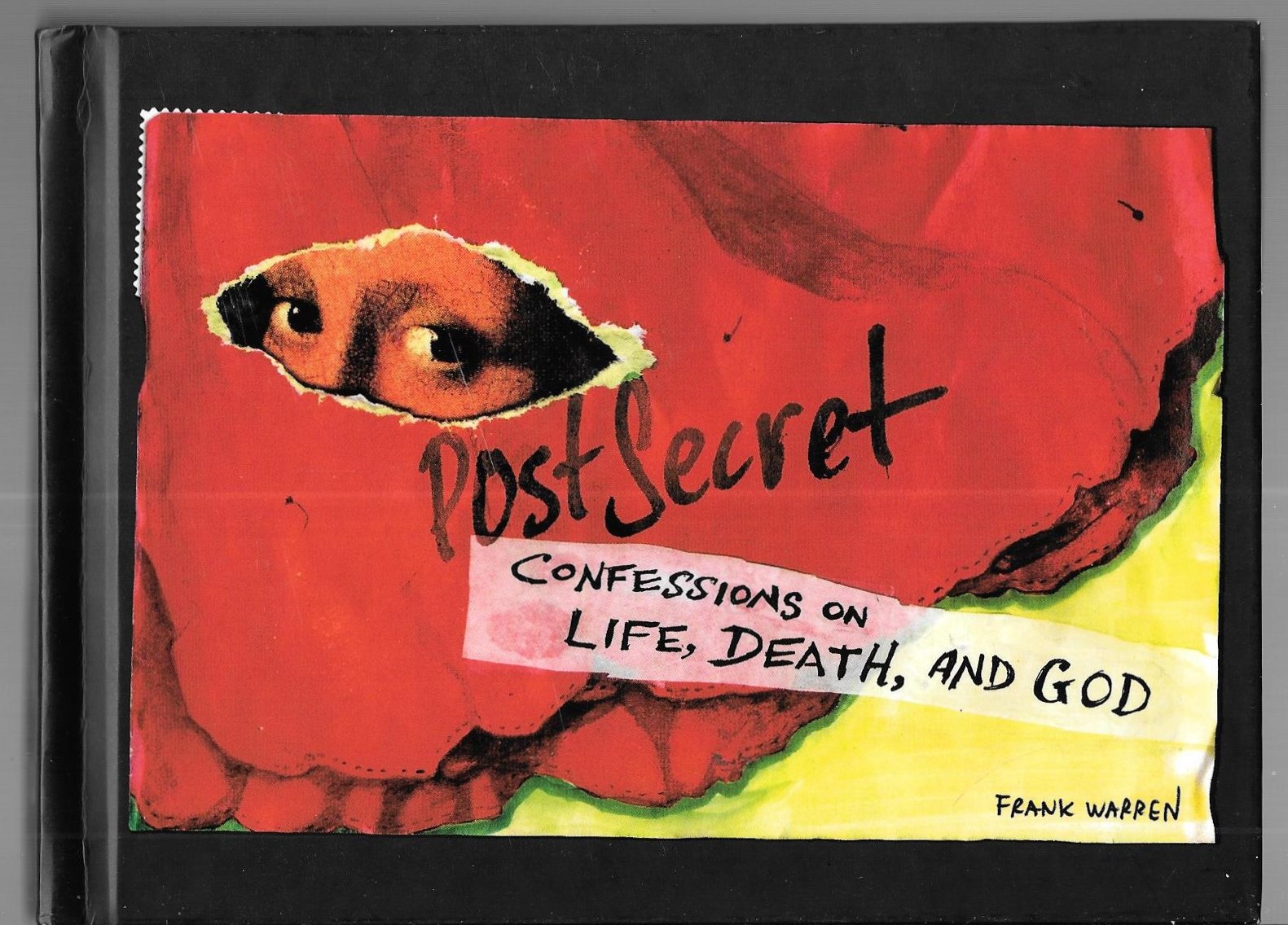 Postsecret: Confessions on Life, Death, and God book cover