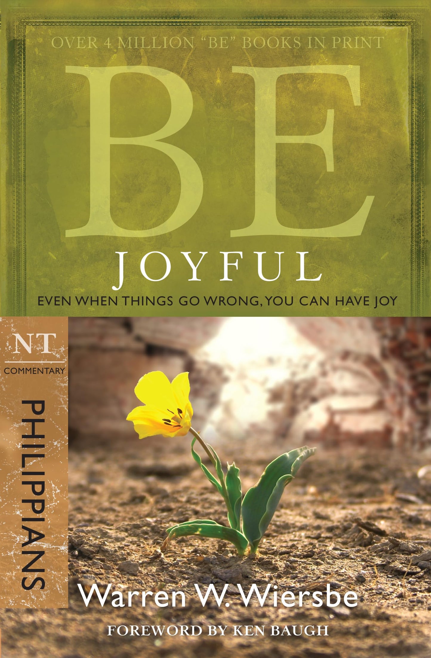 Be Joyful (Philippians): Even When Things Go Wrong, You Can Have Joy book cover