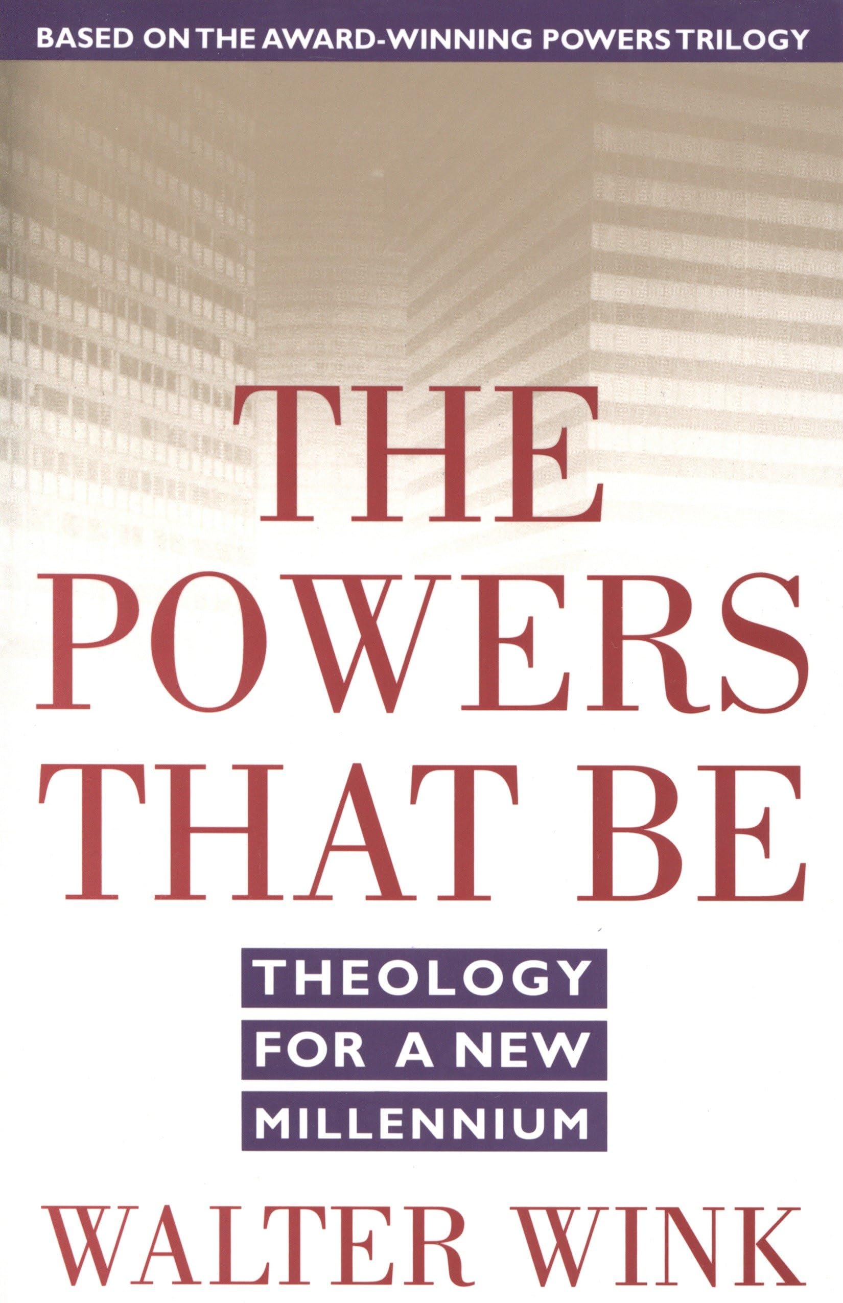 Powers That Be: Theology for a New Millennium book cover