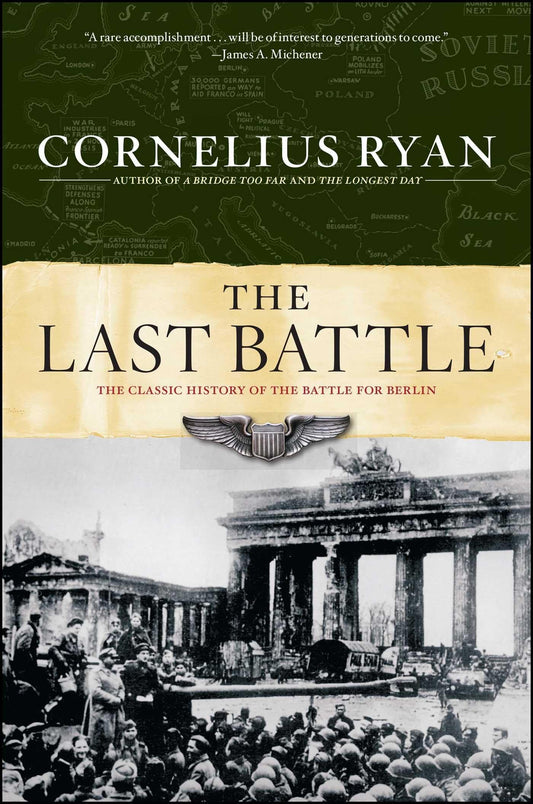 Last Battle: The Classic History of the Battle for Berlin book cover