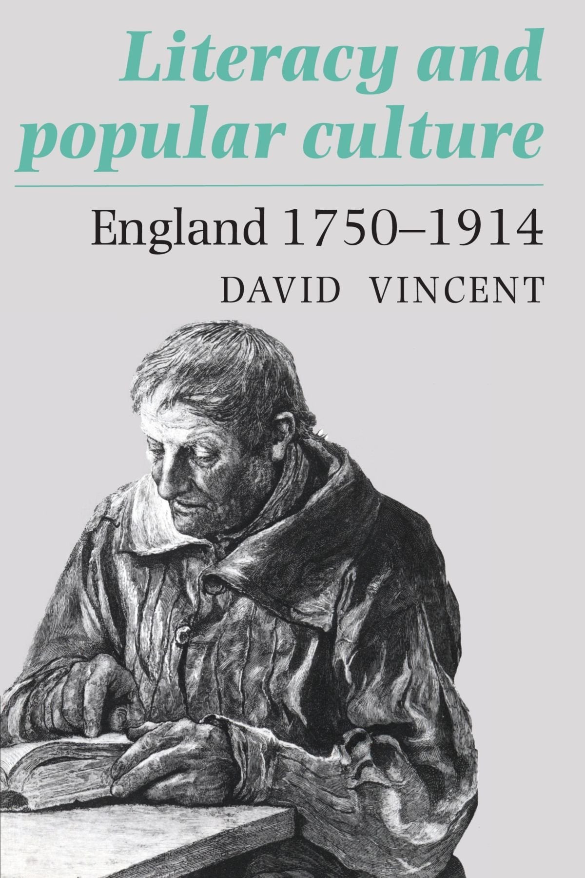 Literacy and Popular Culture: England, 1750-1914 book cover